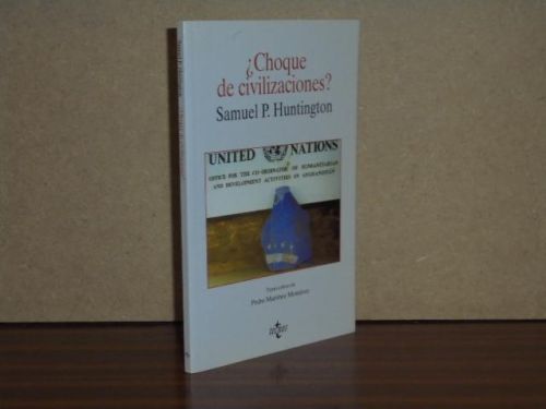 ¿CHOQUE DE CIVILIZACIONES?