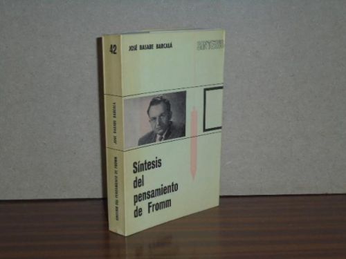 SÍNTESIS DEL PENSAMIENTO DE FROMM - Individuación, libertad y neurosis